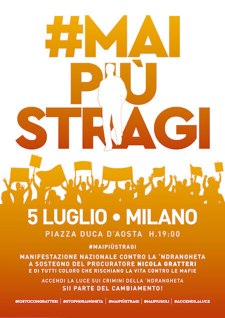 Maipiùstragi. Manifestazione nazionale contro la ‘ndrangheta a sostegno di Gratteri