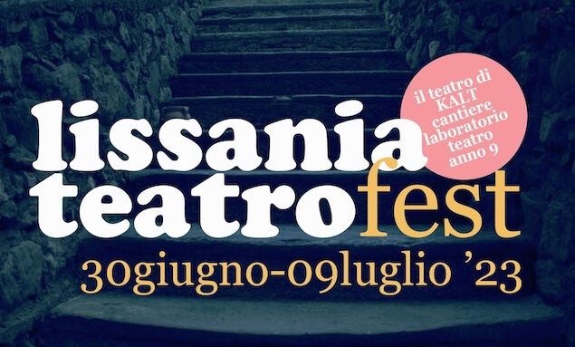 Al via il LissaniaTeatroFest tra TIP Teatro e Lissania Garden