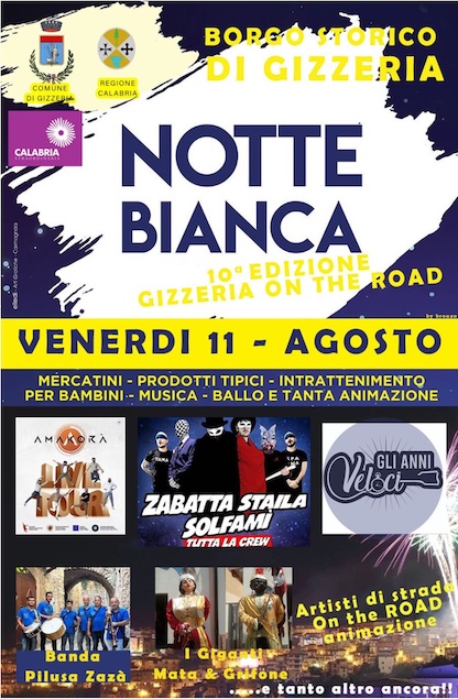 Oggi 11 agosto “Gizzeria on the road - Notte bianca” Edizione 2023