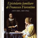 Presentazione del saggio «L’epistolario di Francesco Fiorentino»