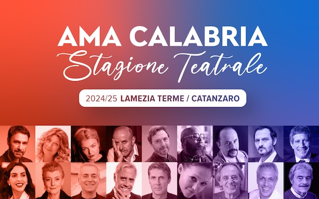 Stagione Teatrale AMA Calabria 2024-25