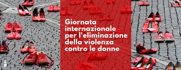 Giornata Internazionale per l’eliminazione della violenza contro le donne